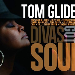 TOM GLIDE " DIVAS GOT SOUL " CD ALBUM