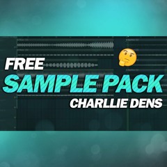 Sample Pack: by Charlie Dens [FREE DOWNLOAD]