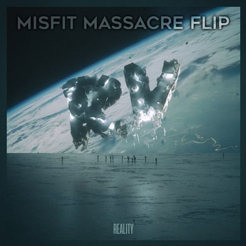 Ray Volpe - Reality (Misfit Flip)