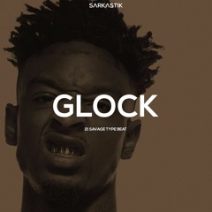 21 Savage Type Beat I Sonny Digital Type Beat I Glock Beat