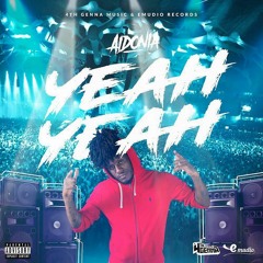 Aidonia - Yeah Yeah (Raw)