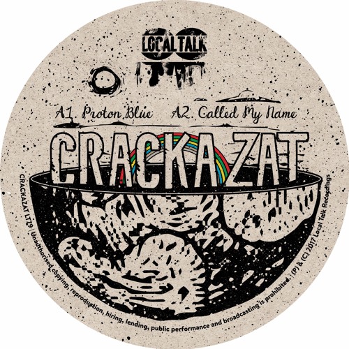 Crackazat - Called My Name (12'' - LT079, Side A2) 2017