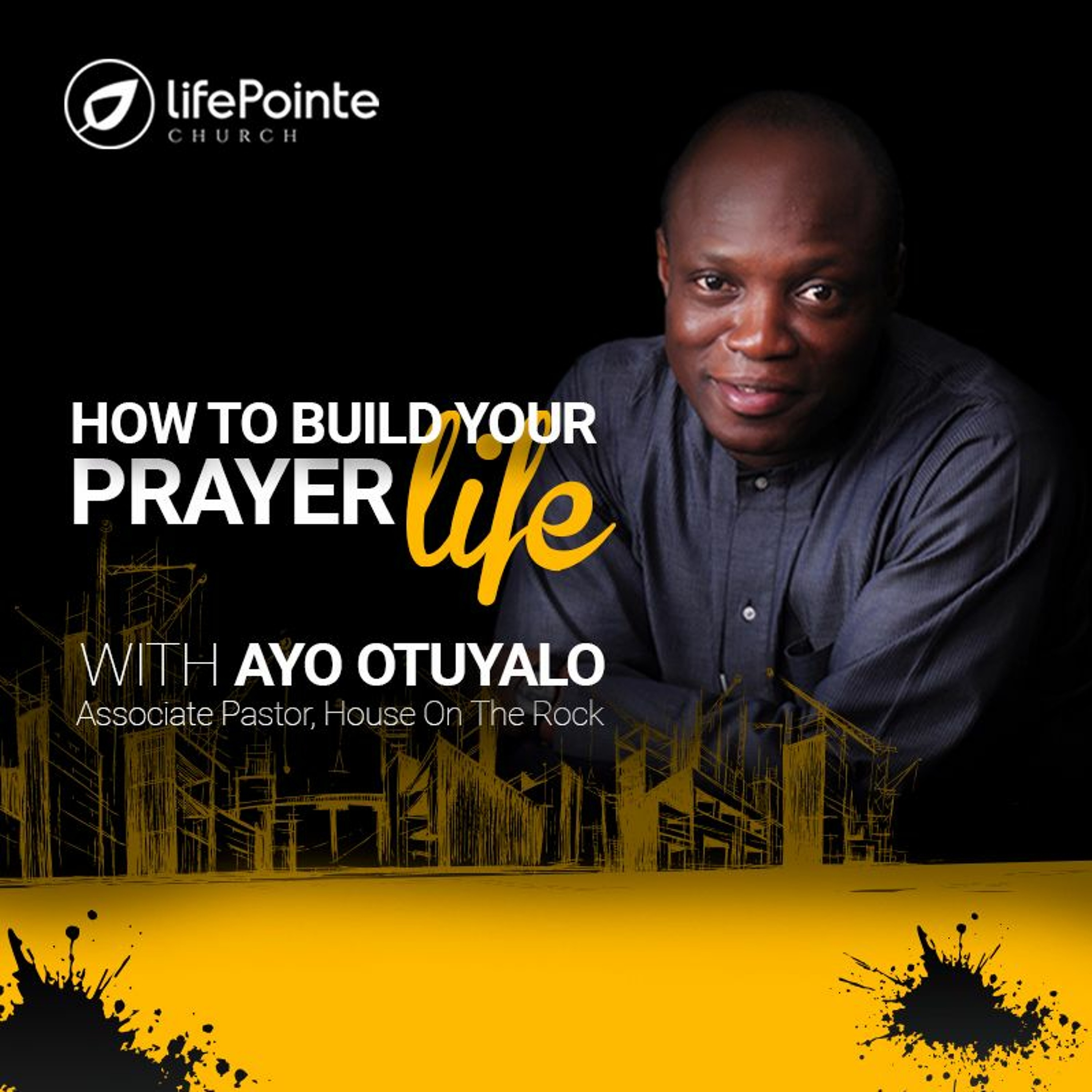 How To Build Your Prayer Life episode artwork