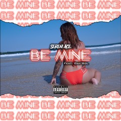 Be Mine Feat. Day'Sol (Prod.Duvak)