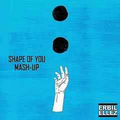 Shape of you - Ed Sheeran erbil ellez(PING PONG) MASHUP (free download)
