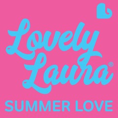 Lovely Laura - Summer Love (Radio Edit)