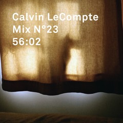 Calvin LeCompte Mix N°23