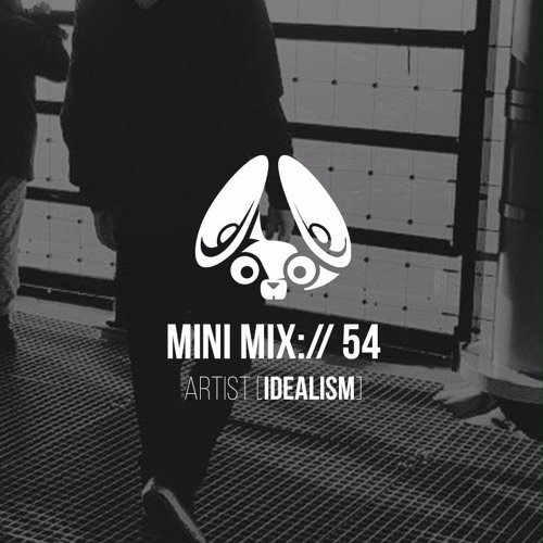 Stereofox Mini Mix://54 - Artist [idealism]