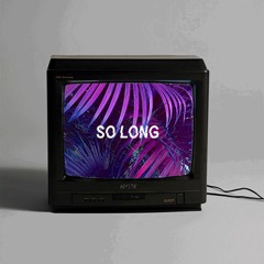 MYSTK - So Long