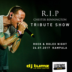 DJ TUMZ LINKIN PARK Chester Tribute_Legends Kampala LIVE Mix 26.07.2017