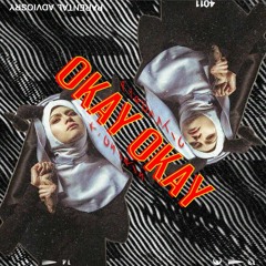 OKAY 2x Feat. Pyromatic (prod. Willy Beats)
