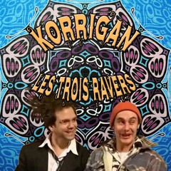 Les trois ravers [Free download]