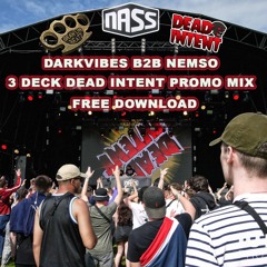 DEAD INTENT- 3 DECK PROMO MIX