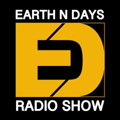 Earth n Days RADIO SHOW 001