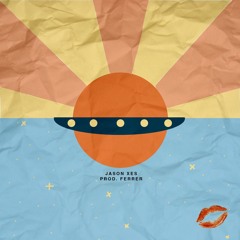 Sunkissed (prod by. Ferrer)