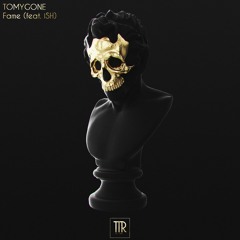 TOMYGONE - Fame (feat. iSH)