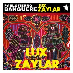 Pablo Fierro - Banguere (Lux Zaylar ,Tribal House)
