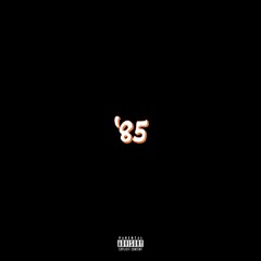 '85 (prod. by tash)