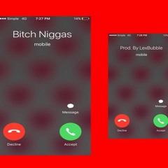 Bitch Niggas