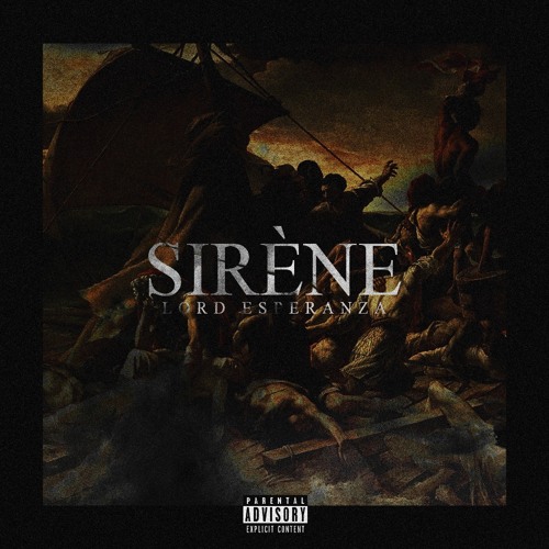 Lord Esperanza - Sirène (prod. BCQLN)