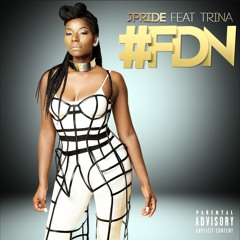 #FDN Feat Trina