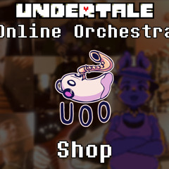Shop - Undertale Online Orchestra