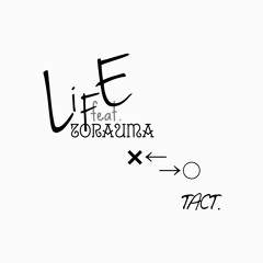 Life  tact. Feat.トラウマ
