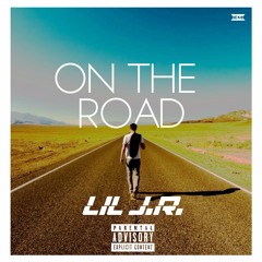 Lil J.R. - On The Road (Prod. By : @ProducerZeph))