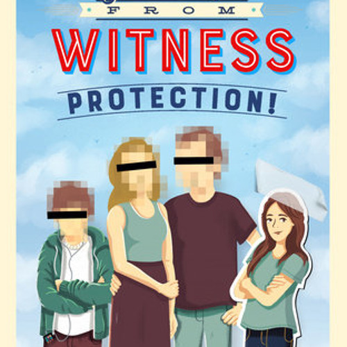 Greetings from Witness Protection! by Jake Burt, read by Tara Sands, Danny Campbell, Arthur Morey