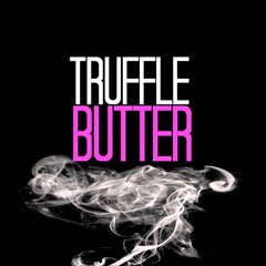 Fortay, HedUbd & Jay UF - Truffle Butter (Wst Syd Rmx) Prod By Dizzie Dayze