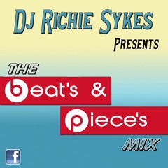 The Beats & Pieces Mix By Richie Sykes