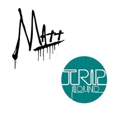 Matt : Trip Sound : Live Session
