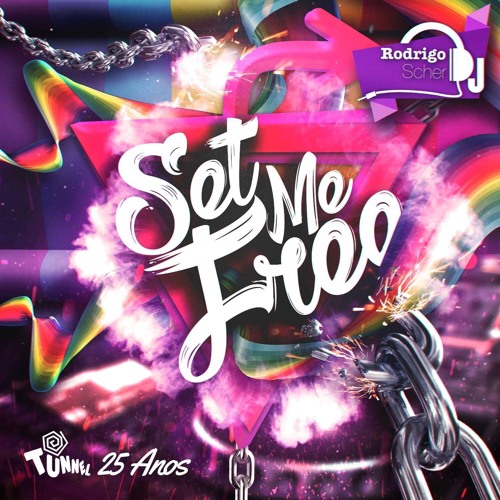 DJ RODRIGO SCHER - SET ME FREE