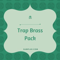 Trap Brass Pack ( FREE Sample Pack )