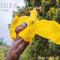 IDER - Learn To Let Go