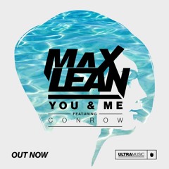 Max Lean feat. Conrow - You & Me (Radio Mix)