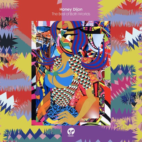 Honey Dijon &#x27;The Best of Both Worlds&#x27; by Classic Music Company