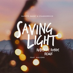 Gareth Emery & Standerwick - Saving Light (feat. HALIENE) (Ruben De Ronde Remix)