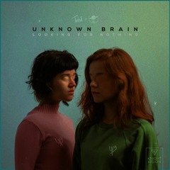 Unknown Brain - Looking For Nothing feat. Avril Amber