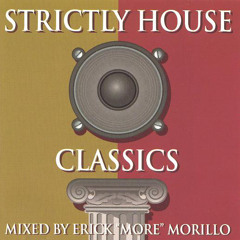 402 - Strictly House Classics mixed by Erick 'More' Morillo (1996)