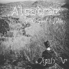 Zgab Ar - Alcatraz (Original Mix) ***FREE DOWNLOAD***