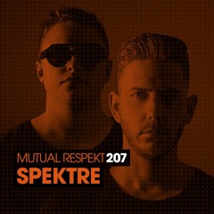 Mutual Respekt 207 with Spektre