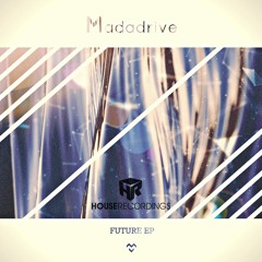Madadrive - Together (from: Future EP)