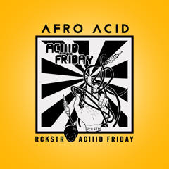 RCKSTR "Acid Friday" - Tsinoshi Premiere Ecoute