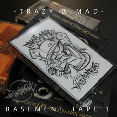 Trazy & Mad - 08. Ill Funk Freakers feat. 1st & Trazy