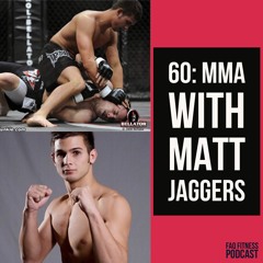 MMA With Matt Jaggers