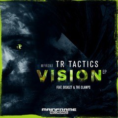 TR Tactics - VISION EP Promo Mix