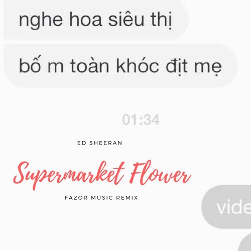 Stream Ed Sheeran Supermarket Flowers ( FAZOR MUSIC Remix ) by FAZOR