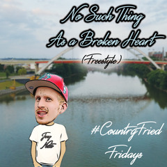 No Such Thing As a Broken Heart (Freestyle)