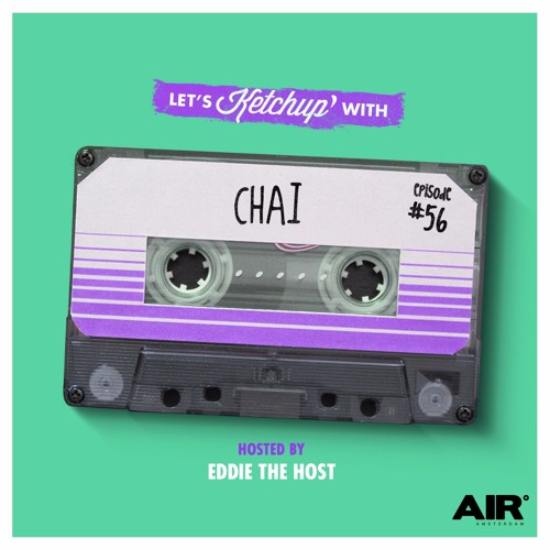 Let's Ketchup Episode 056 By Chai Hosted By Eddie The Host